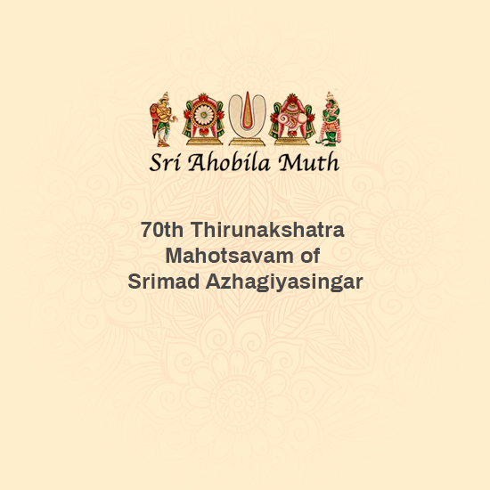 70th Thirunakshatra Mahotsavam of Srimad Azhagiyasingar